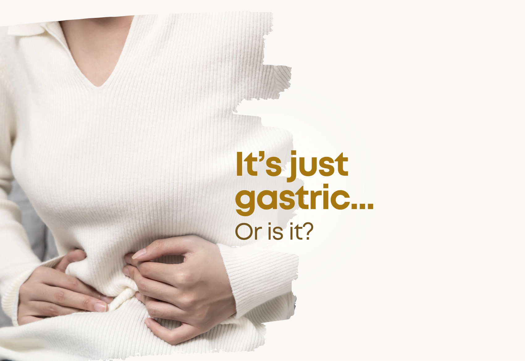 It’s Just Gastric… Or Is It?