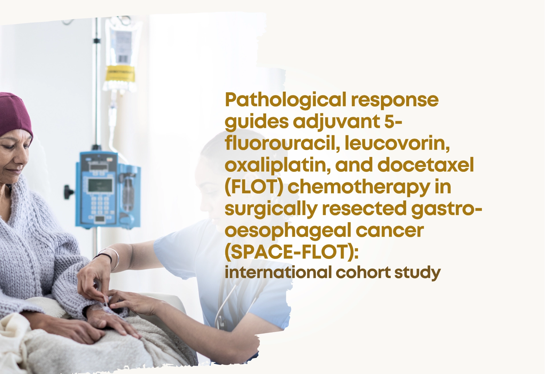 Pathological response guides adjuvant 5-fluorouracil, leucovorin, oxaliplatin, and docetaxel (FLOT) chemotherapy in surgically resected gastro-oesophageal cancer (SPACE-FLOT): international cohort study